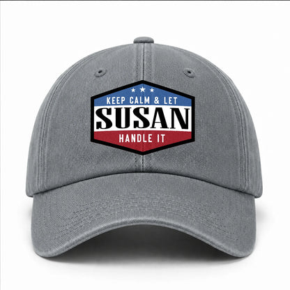 Keep Calm & Let Your Name Handle It Washed Cap SUSAN 13K1 C87PF