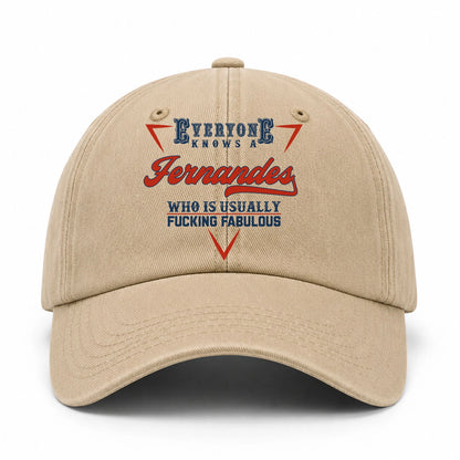Everyone Knows A Your Name Who Is Usually Fucking Fabulous Washed Cap FERNANDES 13K1 C53PF