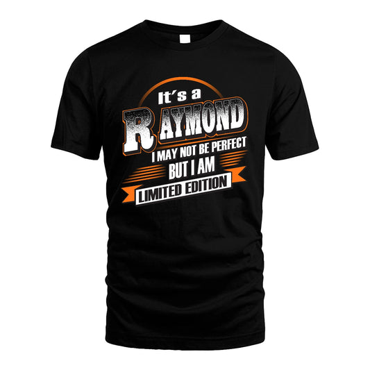 RAYMOND 13K1-514 Personalized "It's a ... I May Not Be Perfect..."