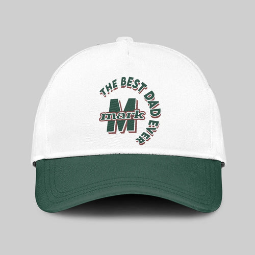 The Best Dad Ever Custom Name Cap MARK 13K1 C35PF