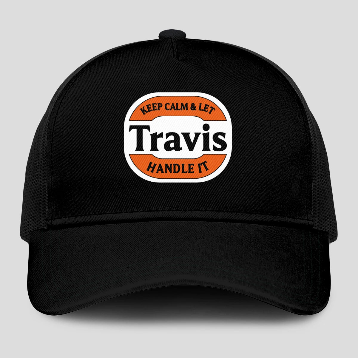 Keep Calm & Let Your Name Handle It Black Mesh Cap TRAVIS 13K1 C199PF