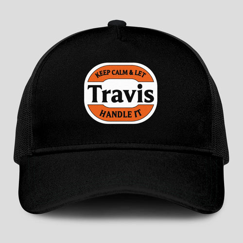 Keep Calm & Let Your Name Handle It Black Mesh Cap TRAVIS 13K1 C199PF