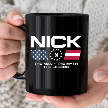 The Man The Myth The Legend Us Flag Mug NICK 13K1 MG23