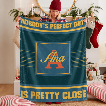 Nobody's Perfect But Your Name Is Close Vintage Blue & Brown Fleece Blanket ANA 13K1 BK54