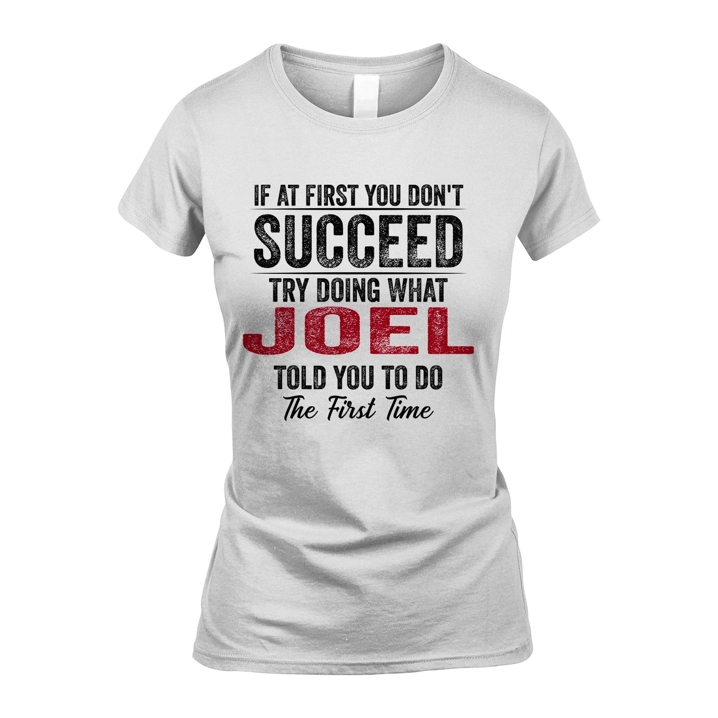 JOEL 13K1-357 If At First You Don't Succeed...