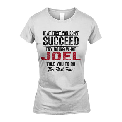 JOEL 13K1-357 If At First You Don't Succeed...