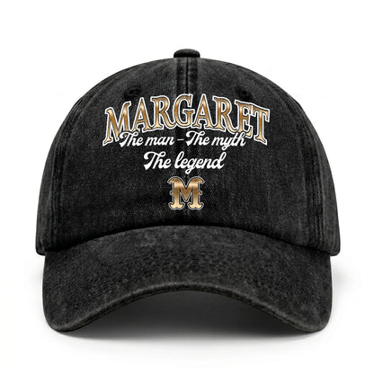 The Man - The Myth - The Legend MARGARET 13K C21PF