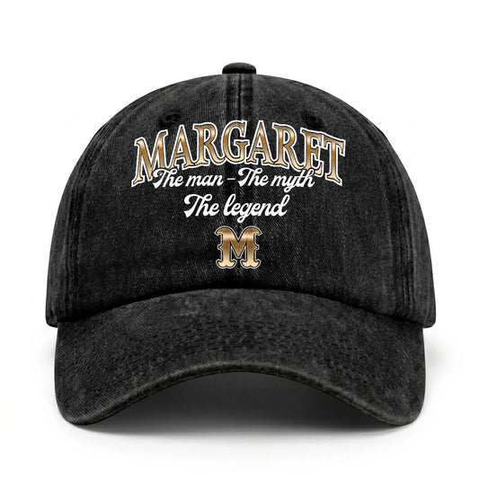 The Man - The Myth - The Legend MARGARET 13K C21PF
