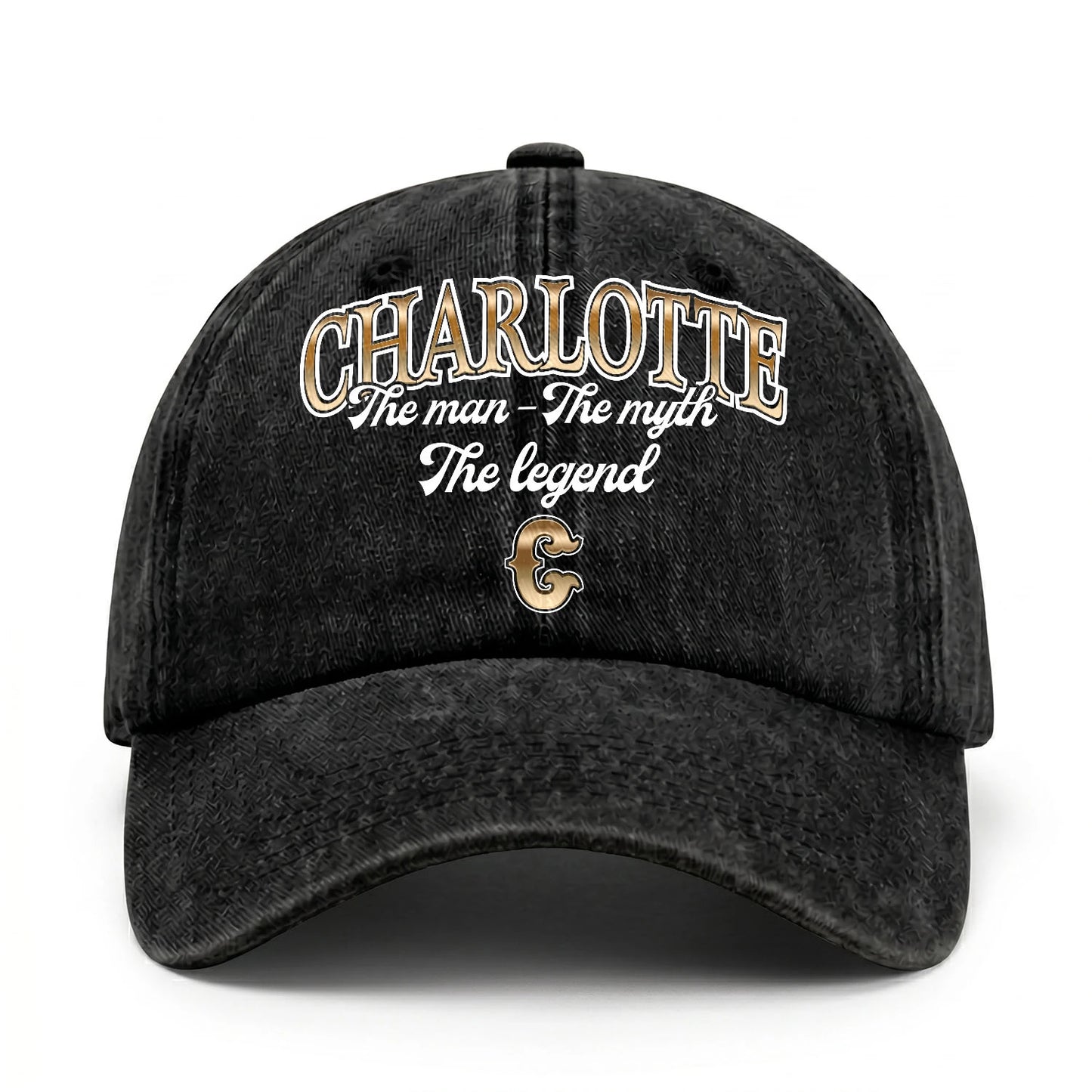 The Man - The Myth - The Legend CHARLOTTE 13K C21PF