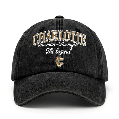 The Man - The Myth - The Legend CHARLOTTE 13K C21PF