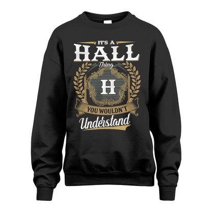 HALL 13K1-1–Personalized Name Quote Apparel “It’s an NAME Thing You Wouldn’t Understand”