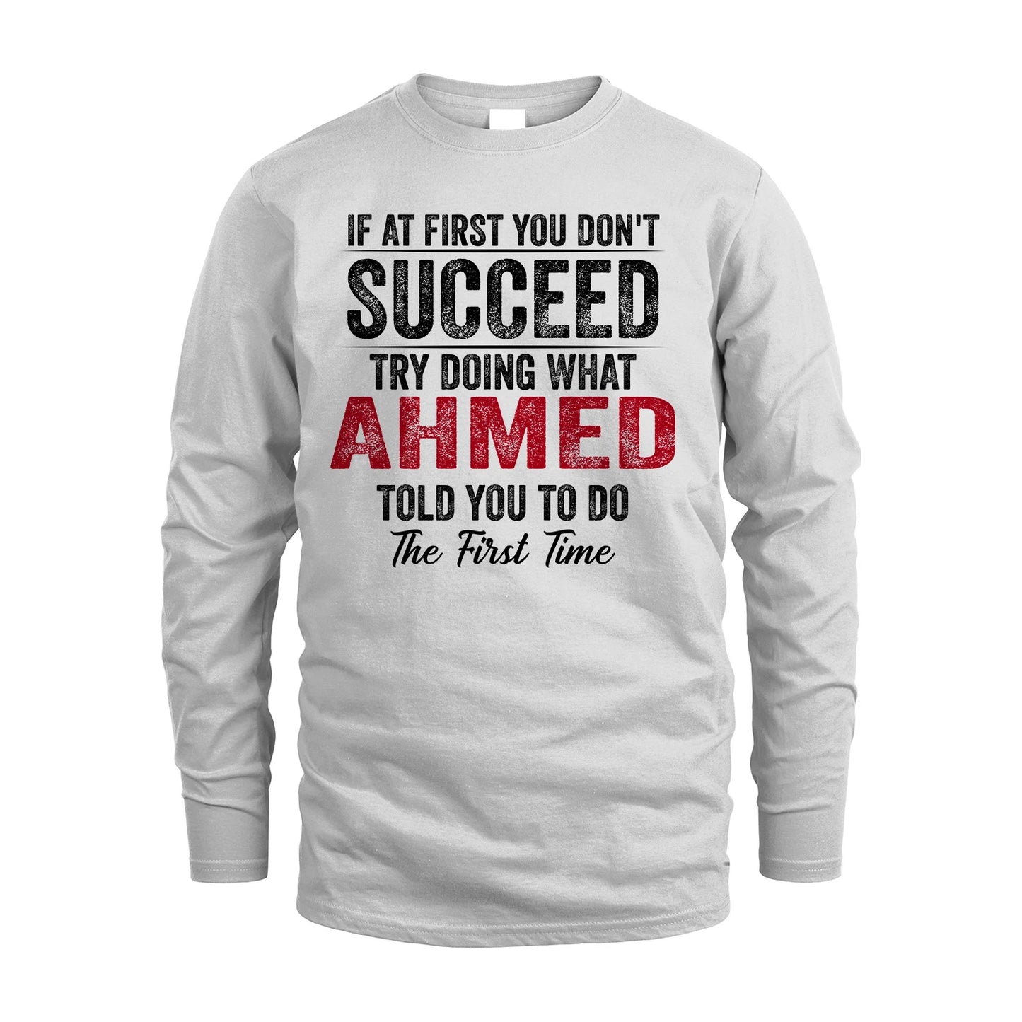 AHMED 13K1-357 If At First You Don't Succeed...