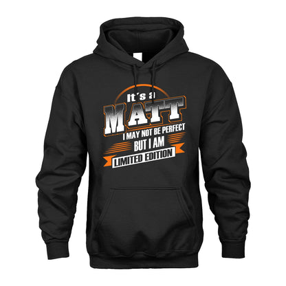 MATT 13K1-514 Personalized "It's a ... I May Not Be Perfect..."