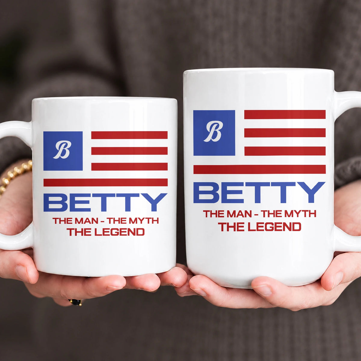 The Man The Myth The Legend American Flag Mug BETTY 13K1 MG18