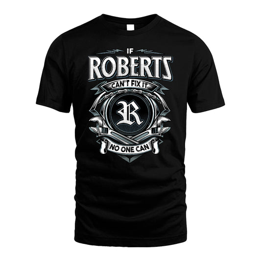 ROBERTS 13K1-510 Personalized  "Can’t Fix It No One Can"