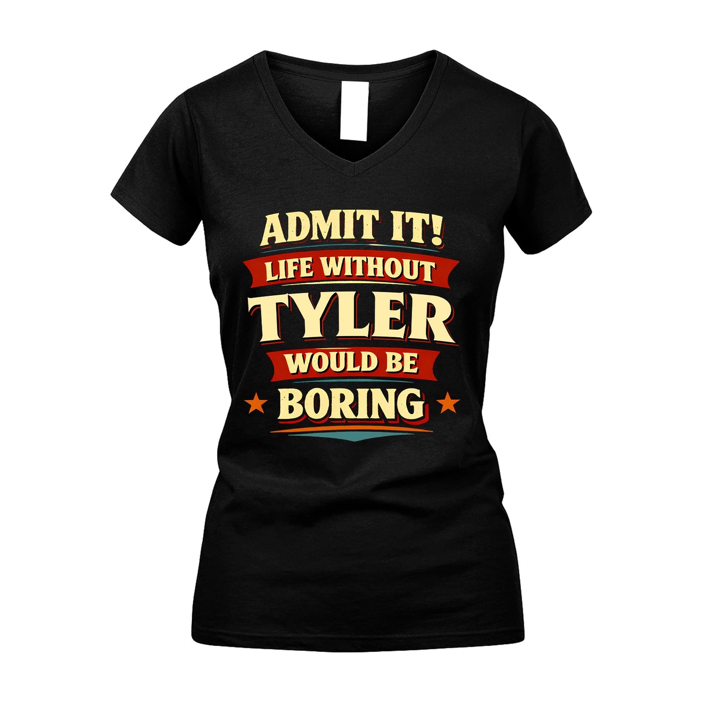 TYLER 13K1-503 Admit It Life Without...