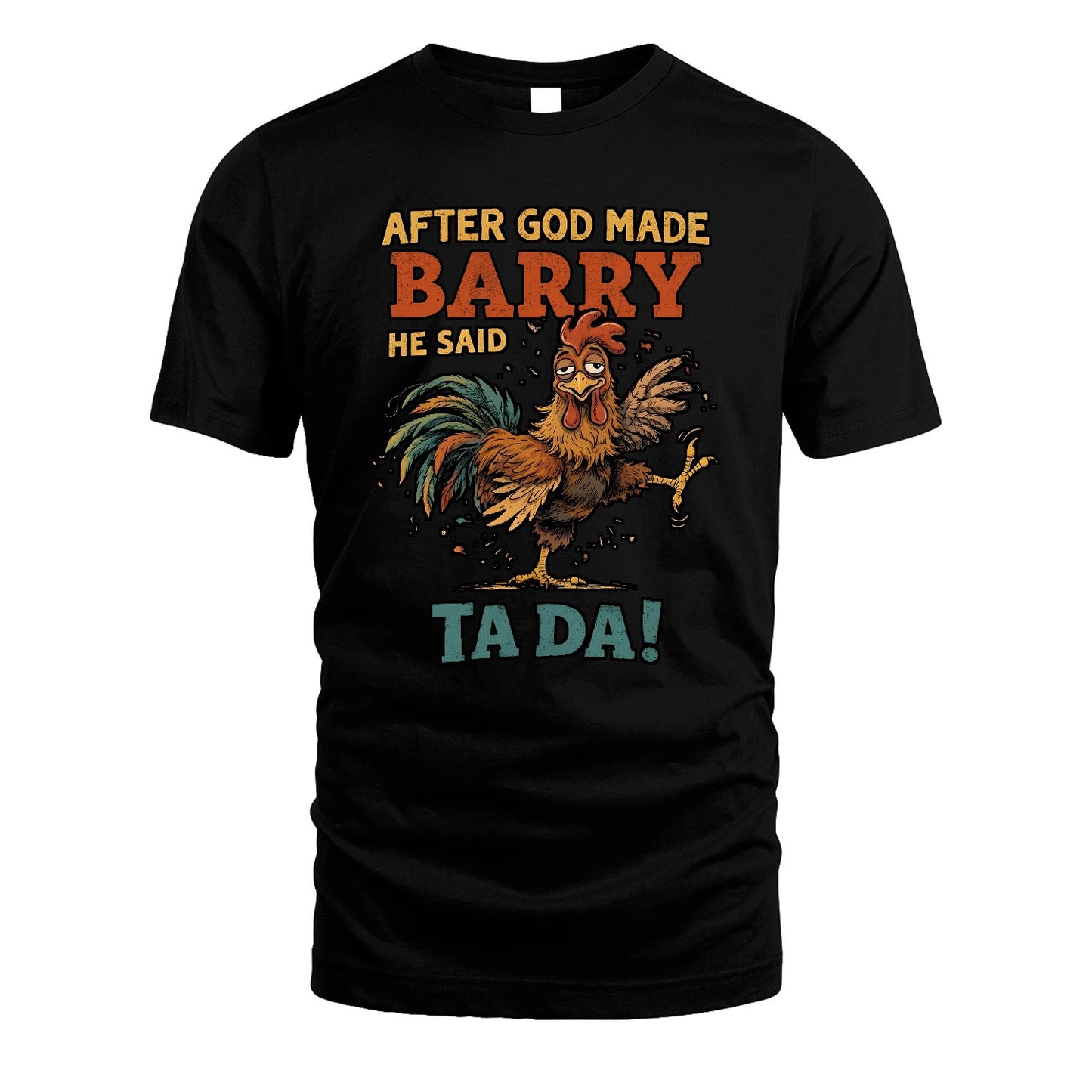 BARRY 13K1-563 After God Made Name He Said Ta Da!