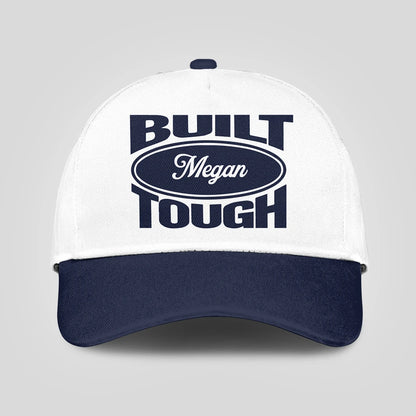 Built Your Name Tough Slogan Blue And White Cap MEGAN 13K1 C95PF