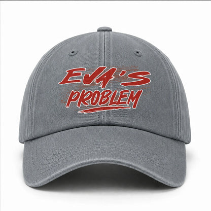 Someone's Problem Funny Washed Cap EVA 13K1 C80PF