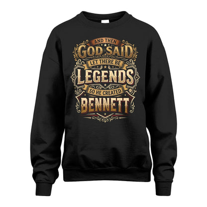 BENNETT 13K1-540 And Then God Said Let There Be Legends...