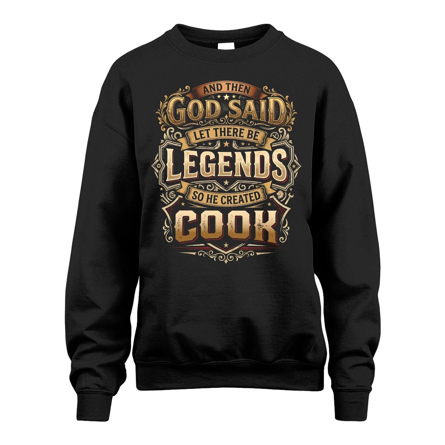 COOK 13K1-540 And Then God Said Let There Be Legends...