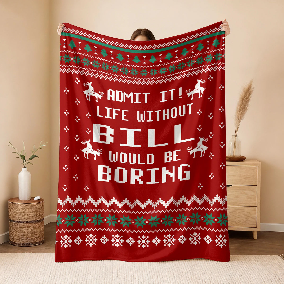 Life Without Your Name Would Be Boring Deer Red Christmas Blanket BILL 13K1 BK25