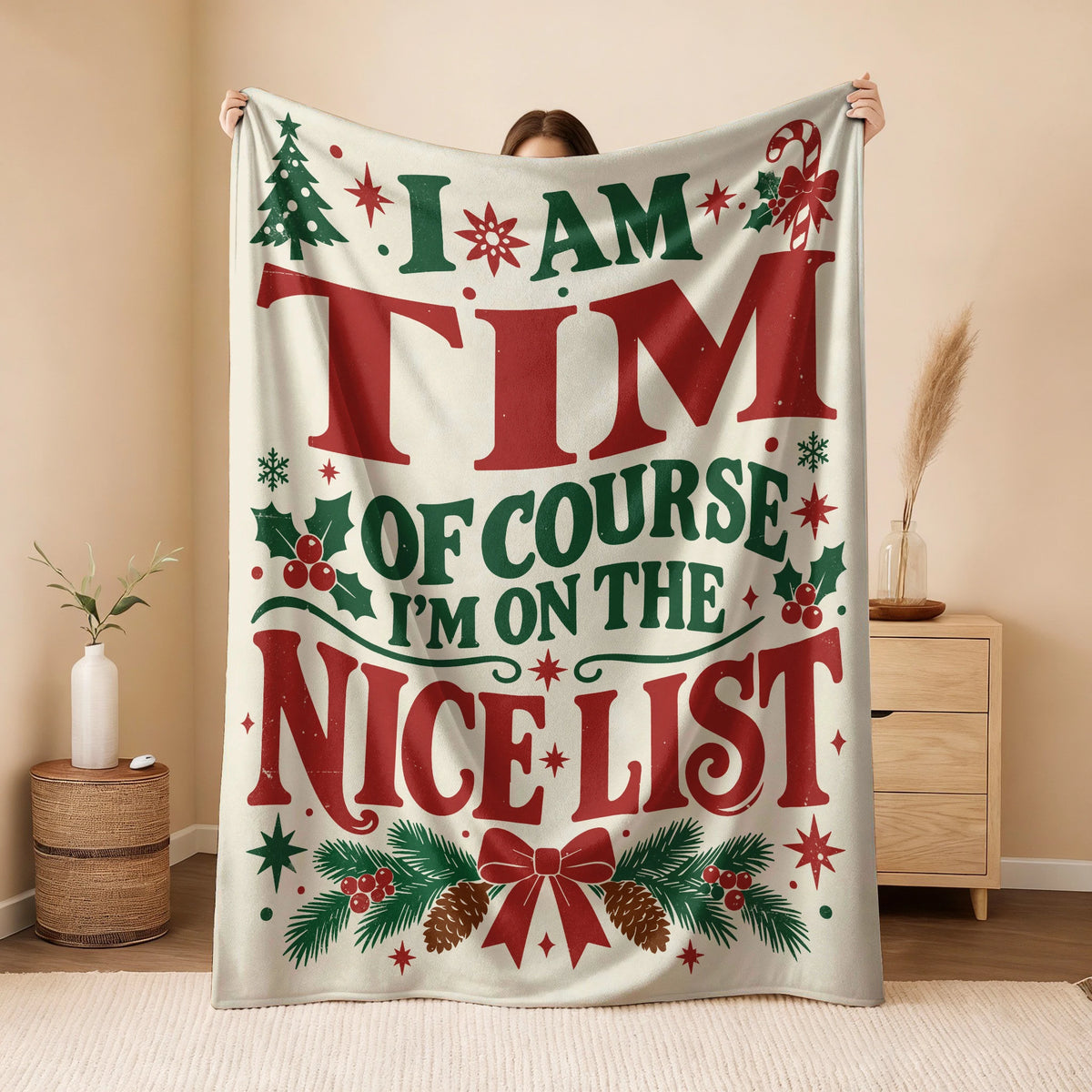 I'm Name Of Course I'm On The Nice List Cream Christmas Fleece Blanket TIM 13K1 BK59