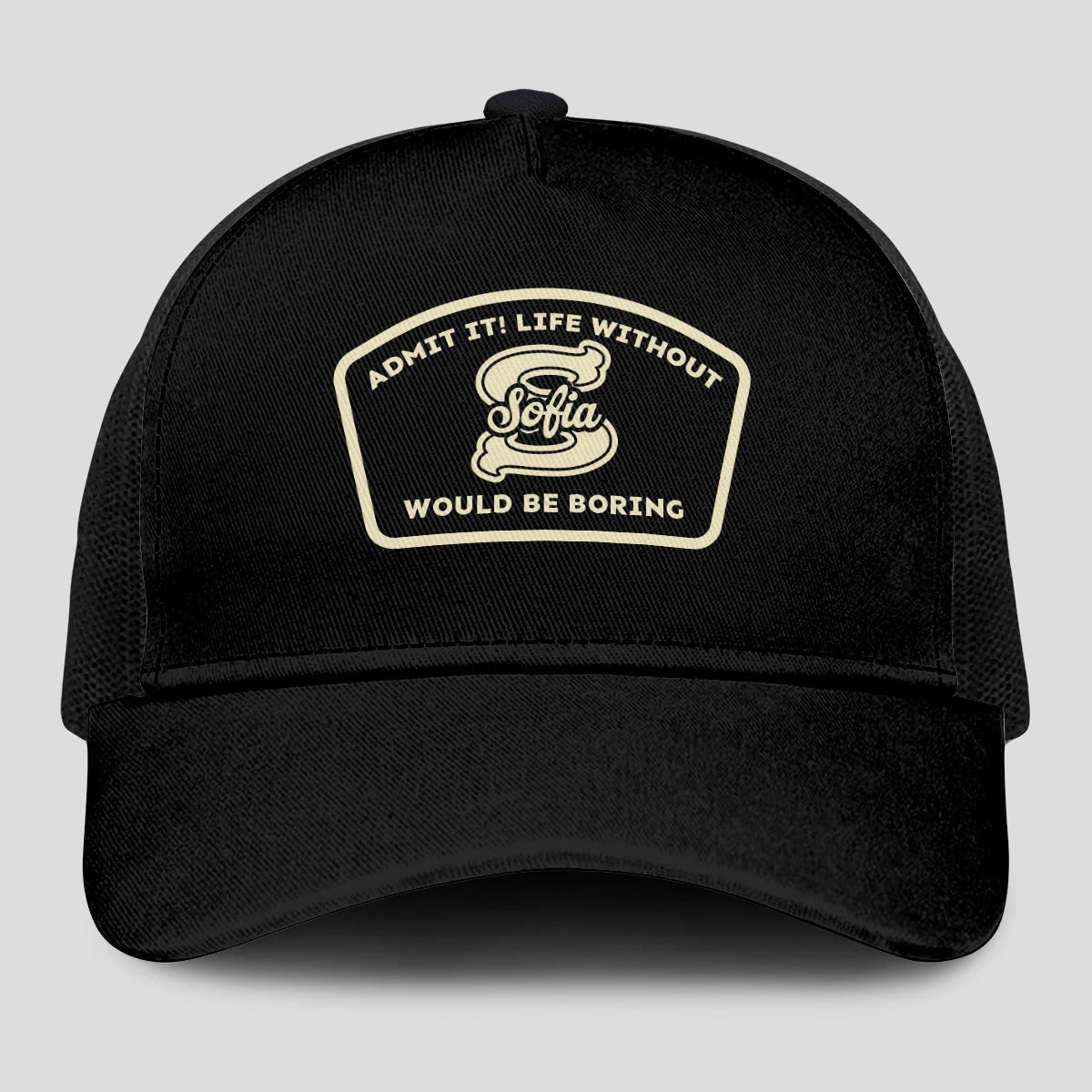 Admit It Life Without Your Name Would Be Boring Black Mesh Cap SOFIA 13K1 C214PF