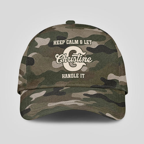 Keep Calm & Let Your Name Handle It Camo Cap CHRISTINE 13K1 C174PF