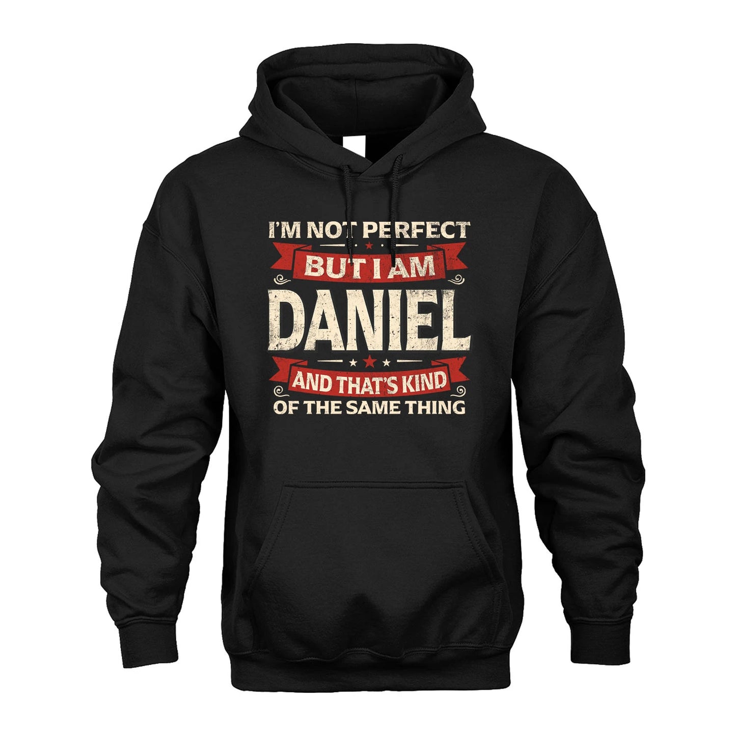 DANIEL 13K1-566 I'm Not Perfect But I Am...