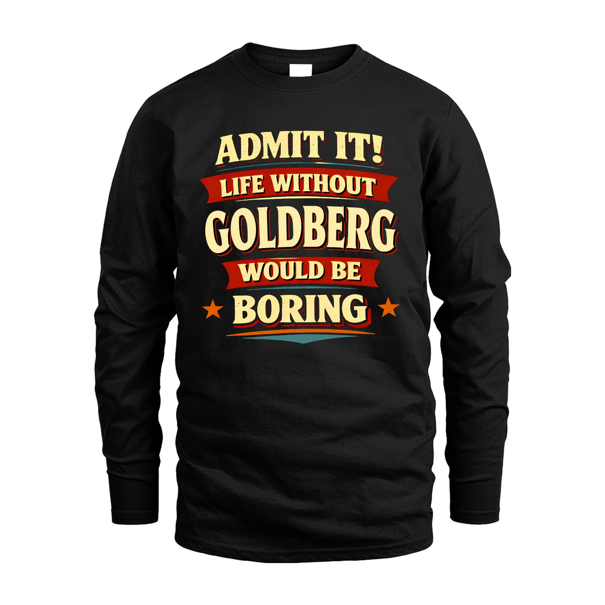 GOLDBERG 13K5-503 Admit It Life Without...