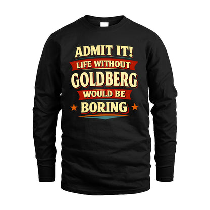 GOLDBERG 13K5-503 Admit It Life Without...
