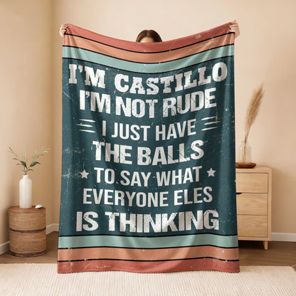 I'm Name Not Rude Just Have the Balls Fleece Blanket CASTILLO 13K1 BK65