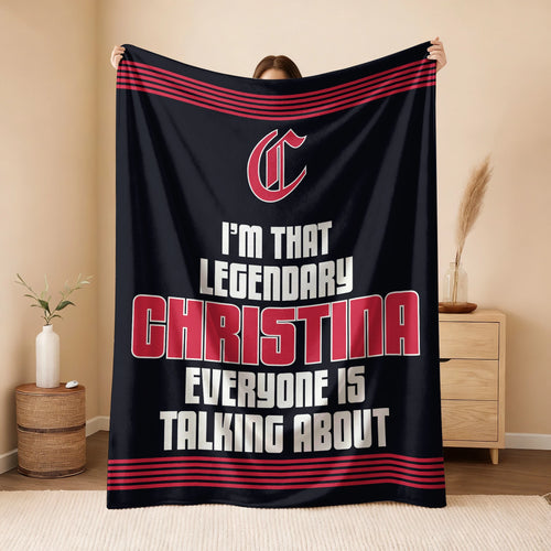 I'm That Legendary Name Dark Red Fleece Blanket CHRISTINA 13K1 BK48