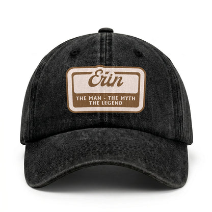 The Man - The Myth - The Legend ERIN 13K C29PF