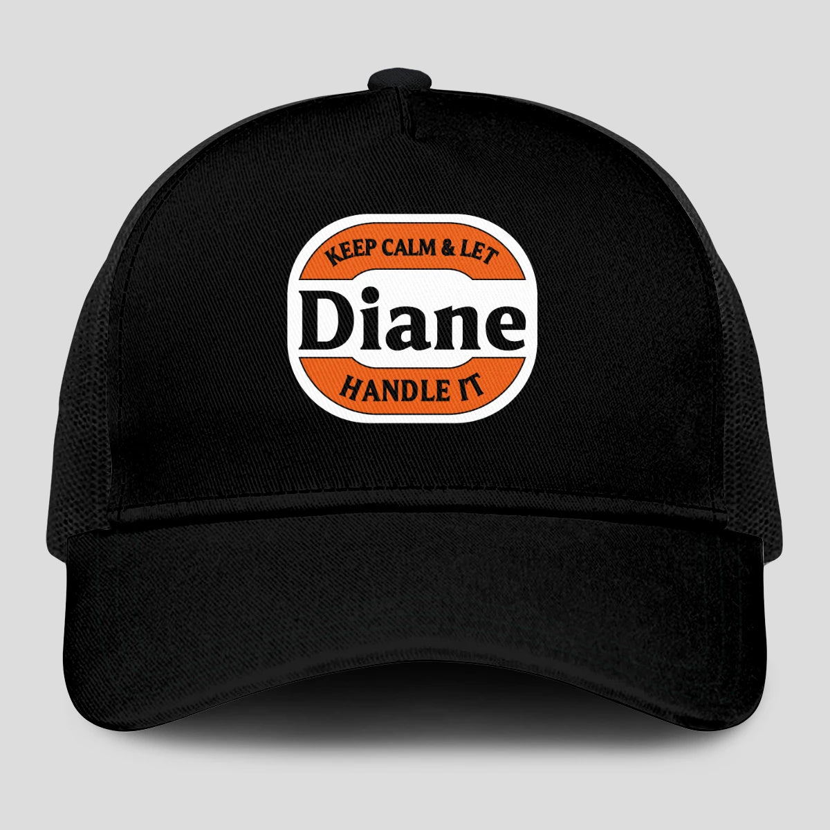 Keep Calm & Let Your Name Handle It Black Mesh Cap DIANE 13K1 C199PF