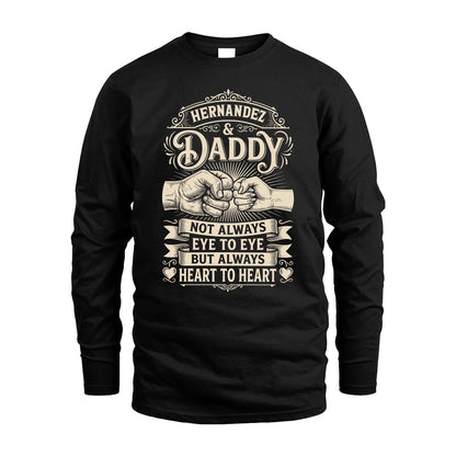 HERNANDEZ 13K1-543 Daddy Not Always Eye to Eye But Always Heart to Heart