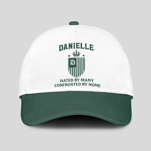Hated By Many Confronted By None Luxury Logo Cap DANIELLE 13K1 C41PF