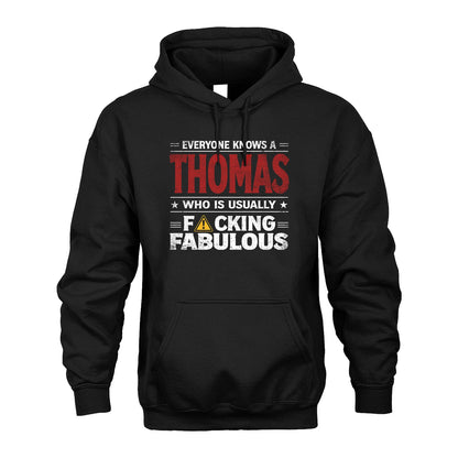 THOMAS 13K1-565 Everyone Know A/An Name Who Is Usually...