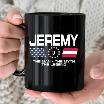 The Man The Myth The Legend Us Flag Mug JEREMY 13K1 MG23