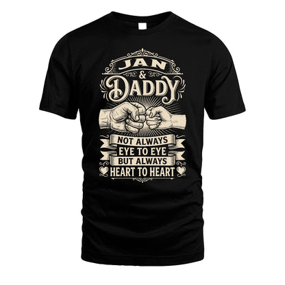 JAN 13K1-543 Daddy Not Always Eye to Eye But Always Heart to Heart