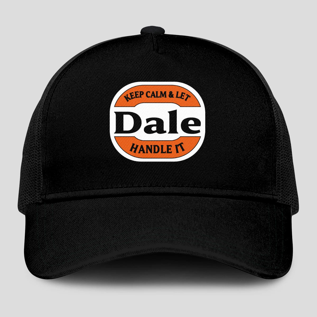 Keep Calm & Let Your Name Handle It Black Mesh Cap DALE 13K1 C199PF