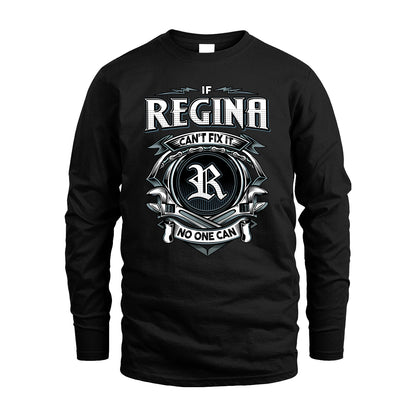 REGINA 13K1-510 Personalized  "Can’t Fix It No One Can"