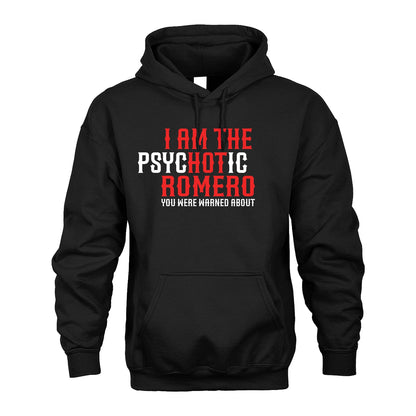 ROMERO 13K1-544 I Am The Psychotic Name You Were Warned About