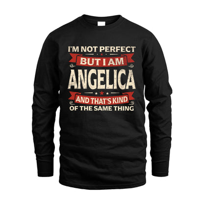 ANGELICA 13K1-566 I'm Not Perfect But I Am...