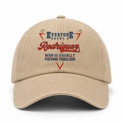 Everyone Knows A Your Name Who Is Usually Fucking Fabulous Washed Cap RODRIGUEZ 13K1 C53PF