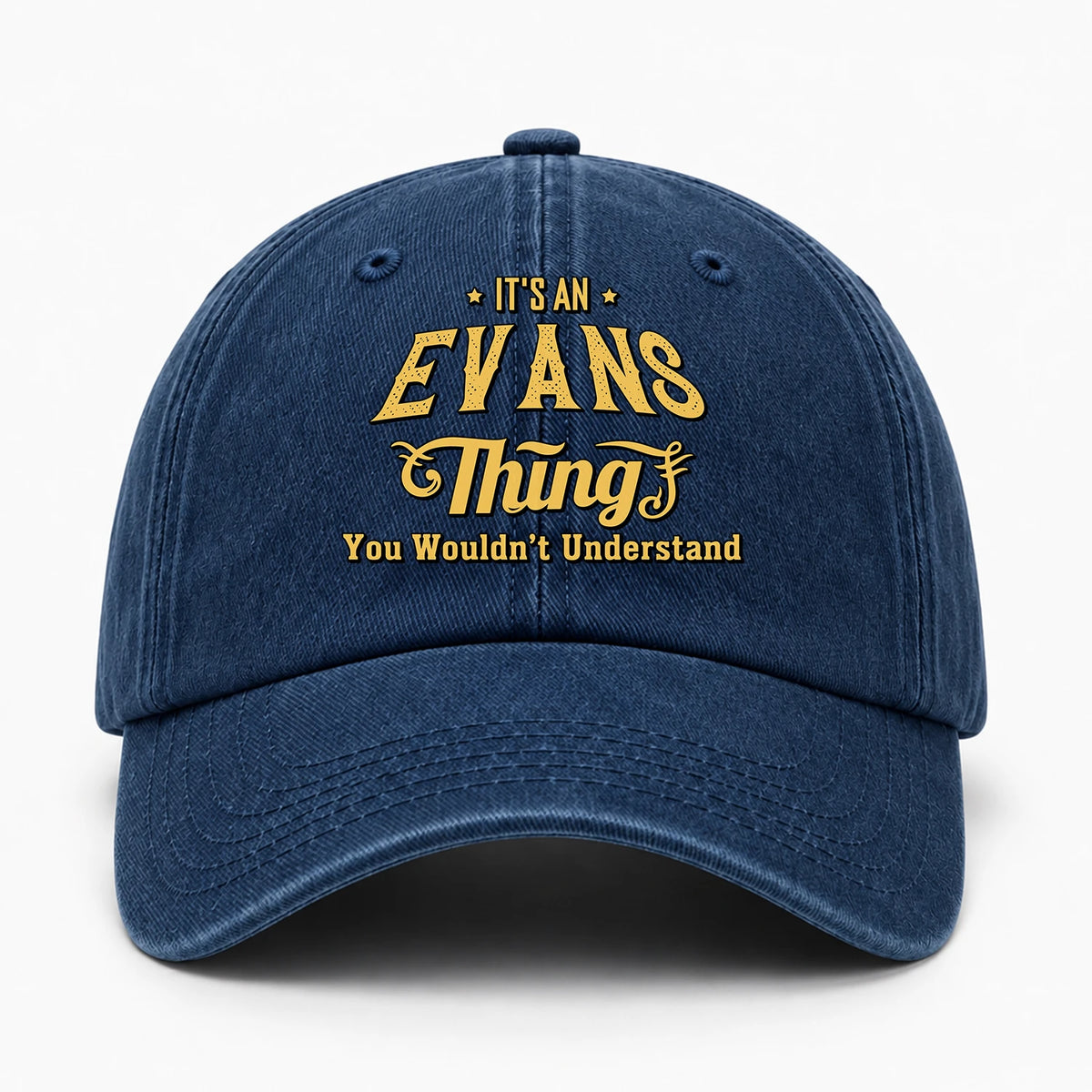 It's A Your Name Thing You Wouldn't Understand Washed Cap EVANS 13K1 C216PF