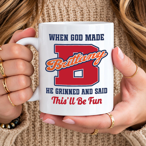 When God Made Your Name Personalized Baseball Mug BRITTANY 13K1 MG07