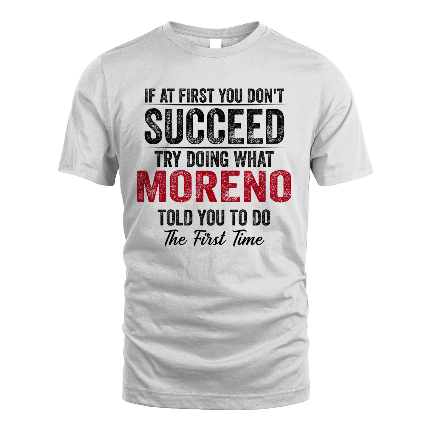 MORENO 13K1-357 If At First You Don't Succeed...