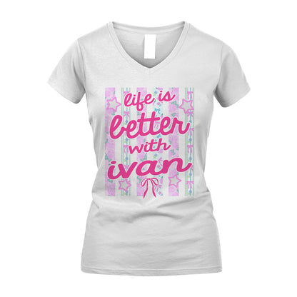 IVAN 13K1-539 Life is Better With ...